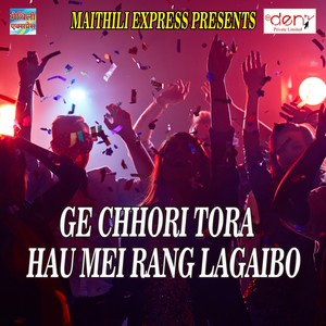 Ge Chhauri Bhula Gelhi