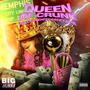 Queen Of Crunk Reloded (Explicit)