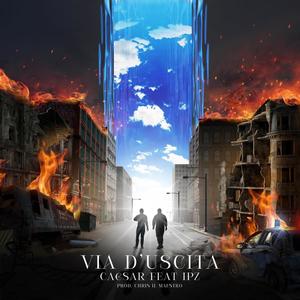 Via d'Uscita (feat. IPZ) [Explicit]