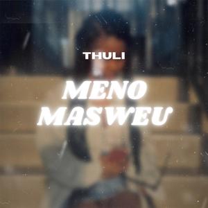 Meno Masweu (Explicit)