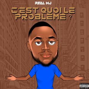 C'est Quoi Le Probleme (Explicit)