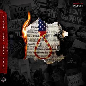 I Can't Breathe (feat. Wil Guice, Chy Reco & Ramond)