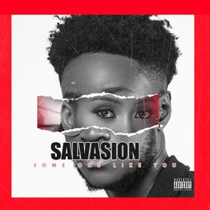 Salvasion(Someone Like You) (Explicit)