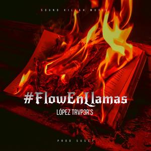 Flow En Llamas (feat. Suset SA & Sound Killah Music)