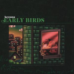 Early Birds (Explicit)