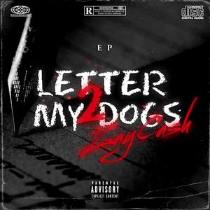 Letter 2 My Dogs (Explicit)