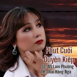 LK- PHÚT CUỐI- DUYÊN KIẾP