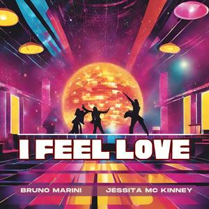 I feel love