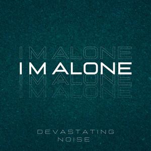 I'M ALONE (Extended Mix)