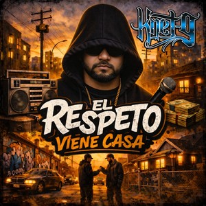 El Respeto viene de casa (Explicit)