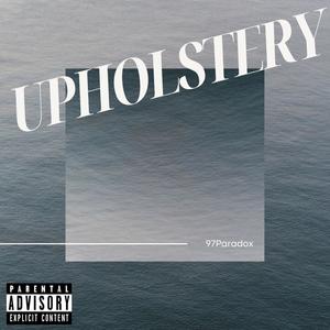 UPHOLSTERY (Explicit)