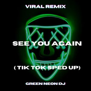 Okay Okay La La See You Again (Tik Tok Sped Up) (Remix|Explicit)