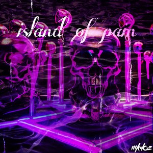 Island of Pain (Explicit)