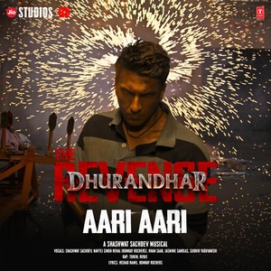 Dhurandhar The Revenge - Aari Aari (From 