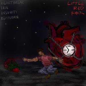 Heartbreak Pain Insanity Repetition