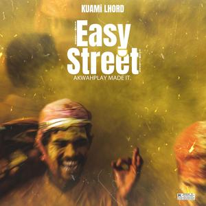 EASY STREET (Explicit)