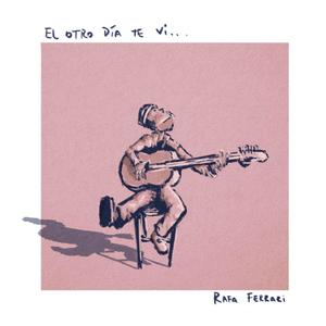El otro día te vi