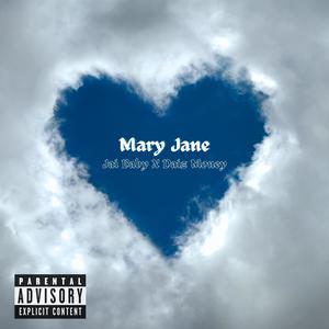 Mary Jane (feat. Daiz Money) (Explicit)