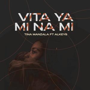 Vita ya Mi na Mi (feat. Tina Manzala)