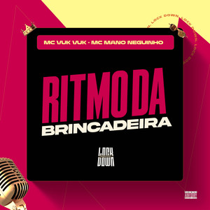 Ritmo da Brincadeira (Explicit)