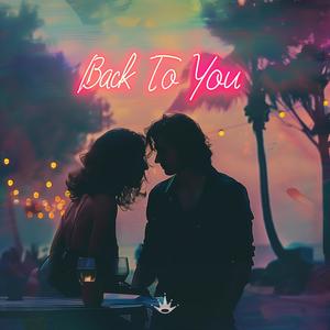 Back To You