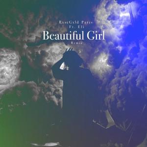 Beautiful Girl (Remix|Explicit)
