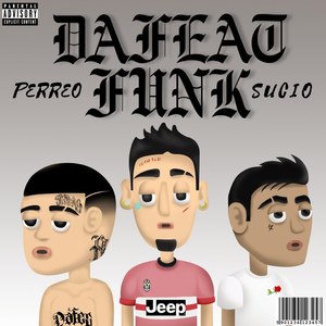 Perreo Sucio (Explicit)