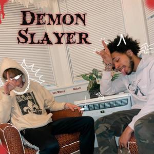 Demon Slayer (Explicit)