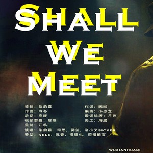 Shall We Meet