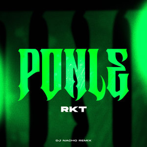 Ponle Rkt (Remix)