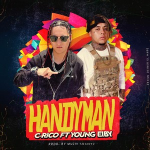 Handyman (feat. Young Eiby) (Explicit)