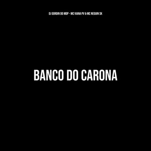 Banco do Carona (Explicit)