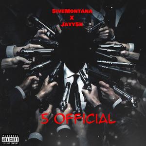 5 Official (feat. Jayy5k) [Explicit]