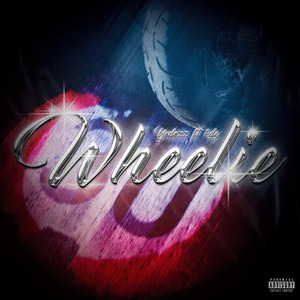 Wheelie (Explicit)