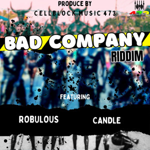 Bad Company Riddim