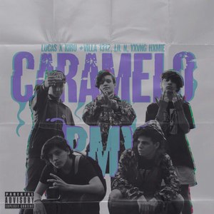 Lucas - Caramelo (Remix|Explicit)