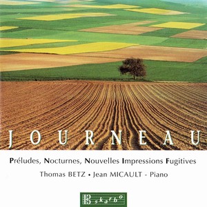 JOURNEAU, M.: Piano Music (Betz, Micault)