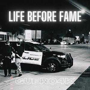 Life Before Fame (Explicit)