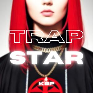 TRAPSTAR (Explicit)