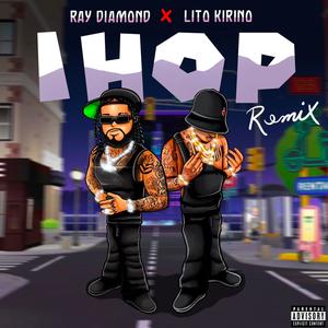 IHOP (REMIX) [Explicit]