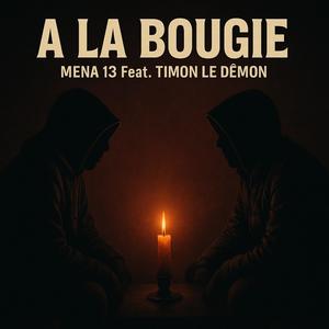 À la bougie (feat. Timon le démon)