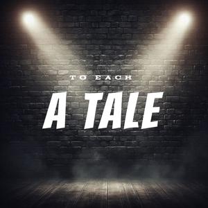 To each a tale (feat. SOTT & Jah Khalib) (Explicit)