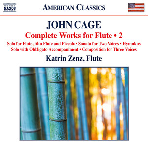 Cage, J.: Flute Works (Complete) , Vol. 2 (Zenz)