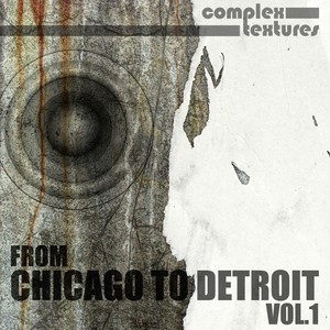 From Chicago to Detroit, Vol. 1