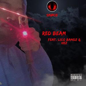 Red Beam (feat. Lico Bandz & Hez) [Explicit]