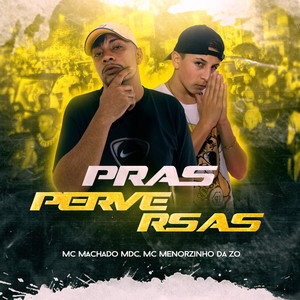 Pras Perversas (Explicit)