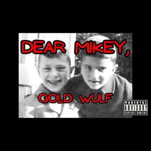 Dear Mikey (Explicit)