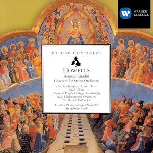 HOWELLS: HYMNUS PARADISI: VI. HOLY IS THE TRUE LIGHT