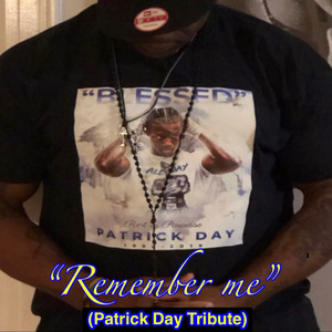 Remember Me(Patrick Day Tribute)