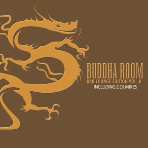 Buddha Room Vol. 7 - Bar Lounge Edition (Part 2 - Continuous DJ Mix)